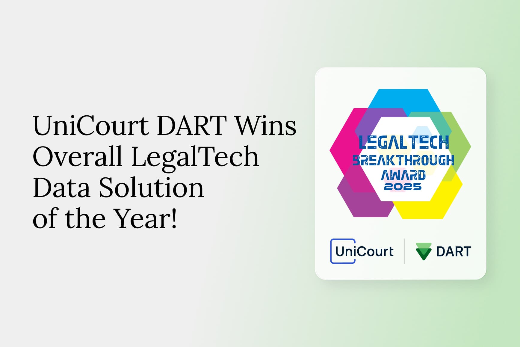 UniCourt DART Receives “Overall LegalTech Data Solution of the Year” from 2025 LegalTech Breakthrough Awards